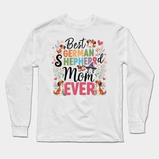 Best German Shepherd Mom Ever Funny Pet Dog Long Sleeve T-Shirt